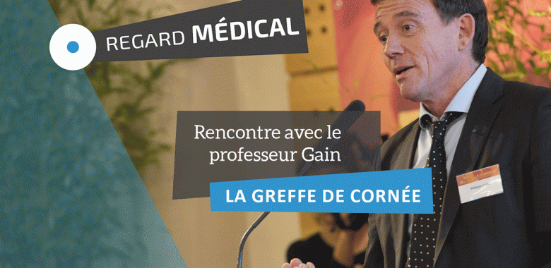 Pr Gain - greffe de la cornée